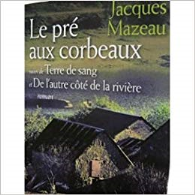 Le pré aux corbeaux